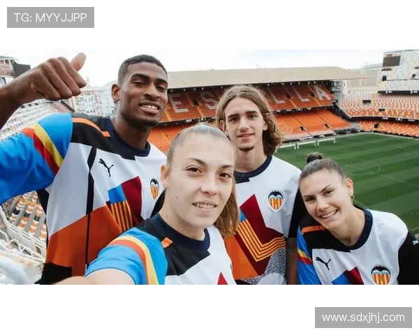 瓦伦西亚俱乐部迎来新变革 球队重建与未来规划全面启动